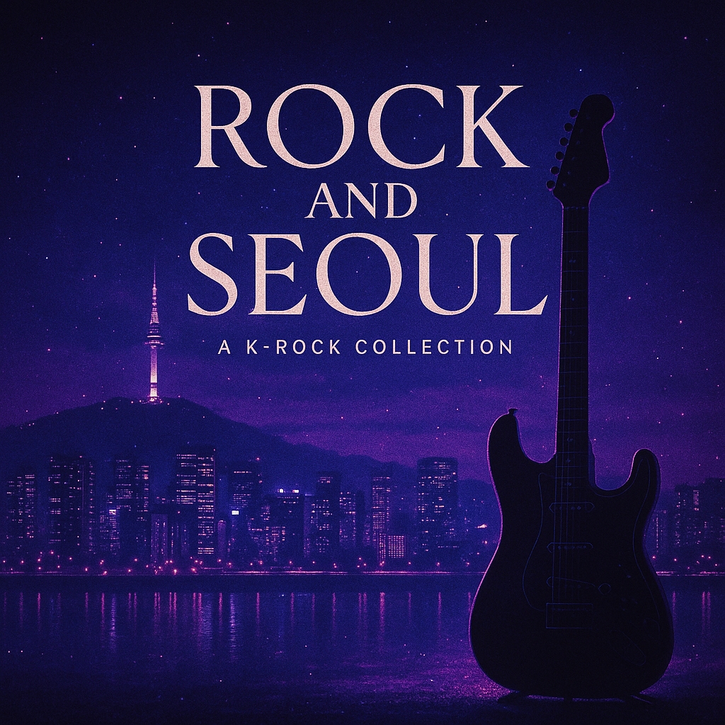 Rock and Seoul
